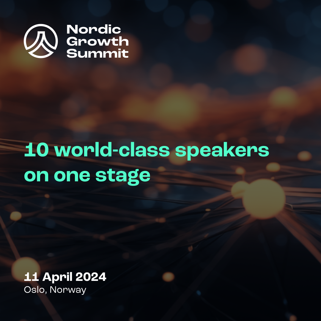 Unleashing the Future: Last Call for Early Bird Tickets to Nordic Growth Summit 2024